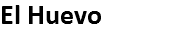 El Huevo